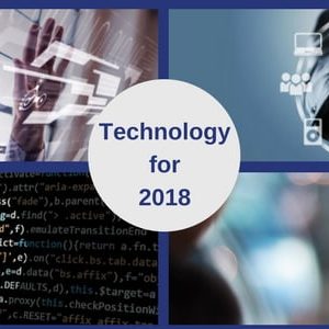 5 Technology Initiatives to Consider in 2018