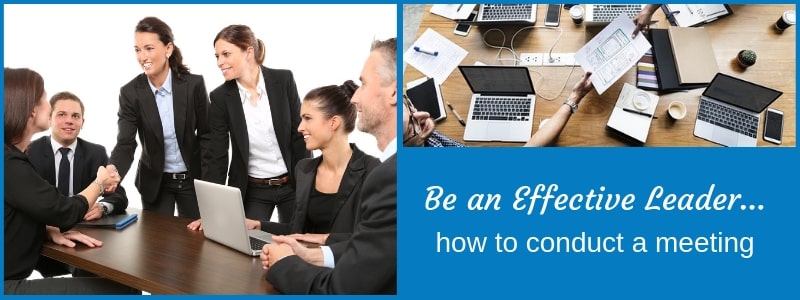 Be a Leader: Learn How to Conduct a Meeting