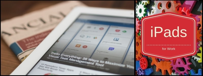 How to Use Your iPad for Work Productivity