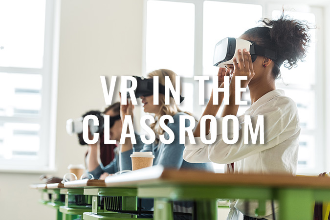 Virtual Reality In Education: Should we use VR in the Classroom?