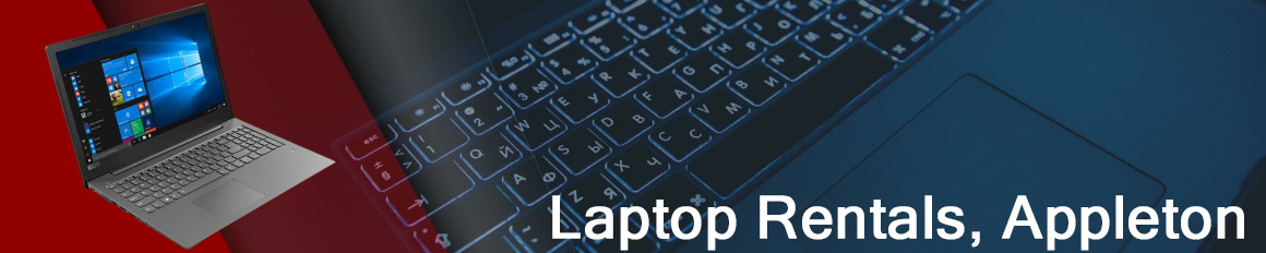 Rent a Laptop Appleton | Lease a Business Laptop Appleton