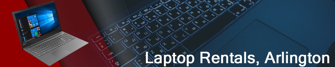 Rent a Laptop Arlington, TX | Lease a Business Laptop Arlington, TX