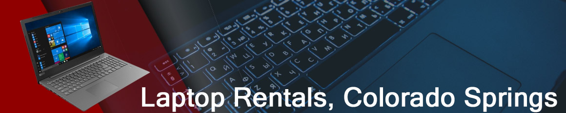 Rent a Laptop Colorado Springs | Lease a Business Laptop Colorado Springs