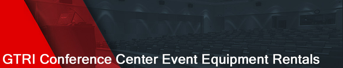 GTRI Conference Center Event Equipment Rentals