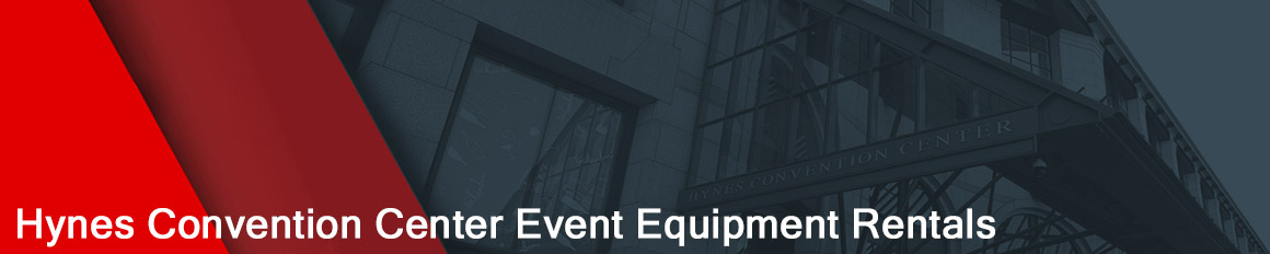 Hynes Convention Center Event Equipment Rentals