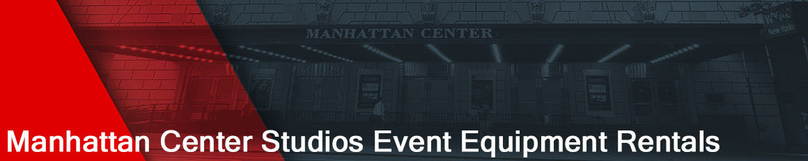 Manhattan Center Event Equipment Rentals