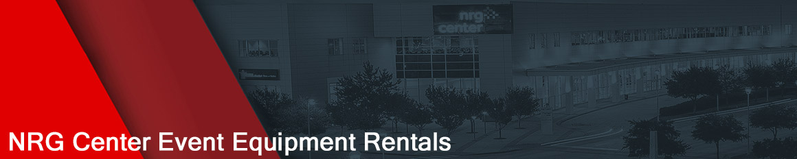 NRG Center Houston Convention Center Event Equipment Rentals