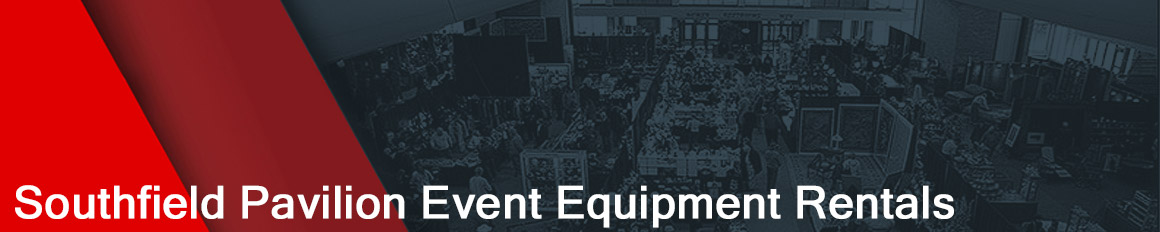 Southfield Pavilion Event Equipment Rentals