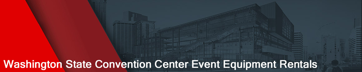 Seattle Convention Center Event Equipment Rentals