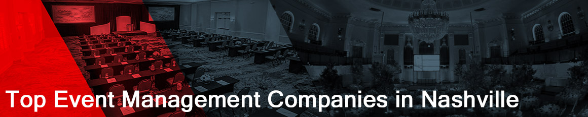 List of the top event management companies in Nashville