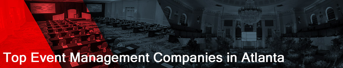 List of the top event management companies in Atlanta