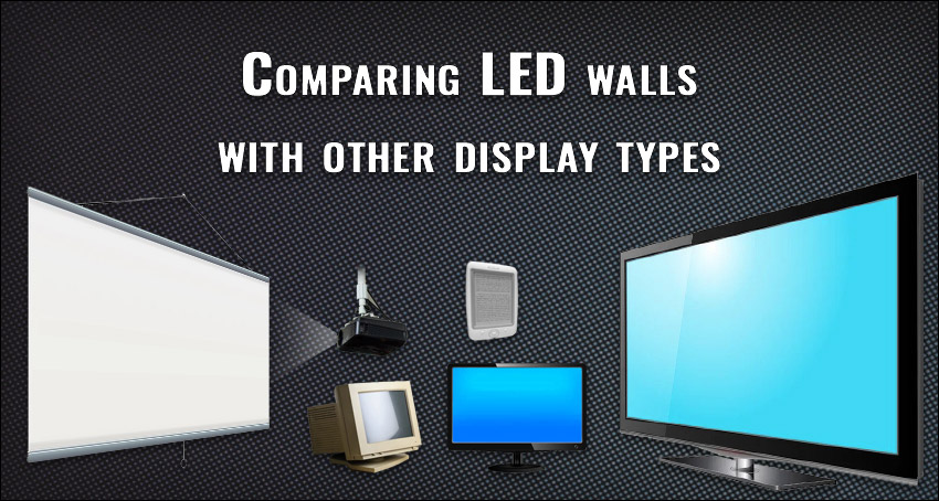 LED Video Walls vs. Other Display Solutions