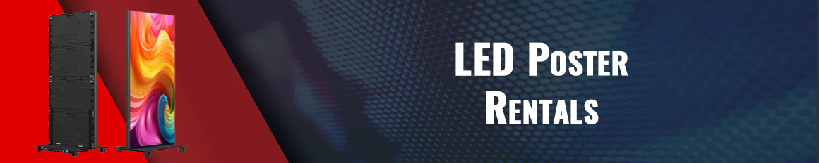 LED Poster Rentals